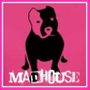 MADHOUSE BULLIES   999-030-5773 | madhouse bullies   999-030-5773